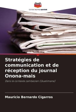 Stratégies de communication et de réception du journal Onona-mais