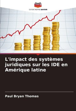 L'impact des systèmes juridiques sur les IDE en Amérique latine