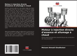 Moteur à injection directe d'essence et allumage à chaud