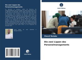 Die zwei Lippen des Personalmanagements