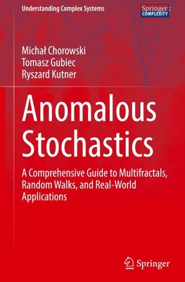 Anomalous Stochastics