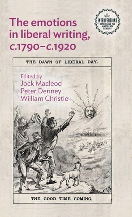 The emotions in liberal writing, c.1790-c.1920