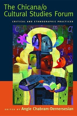 The Chicana/O Cultural Studies Forum