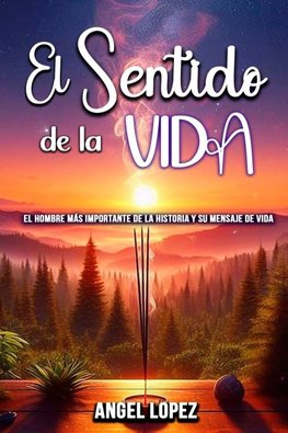 El Sentido de la Vida