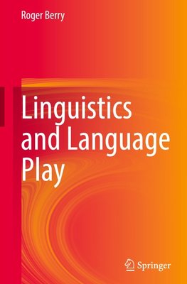 Linguistics and Language Play
