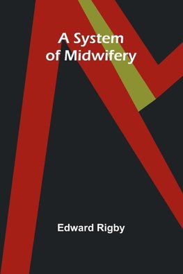 A System of Midwifery