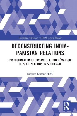 Deconstructing India-Pakistan Relations