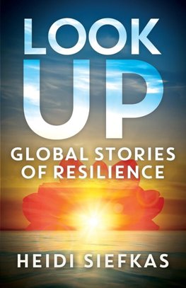 Look Up-Global Stories of Resilience