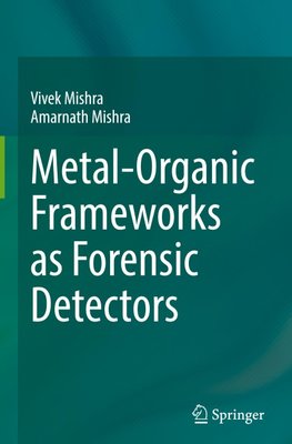 Metal-Organic Frameworks as Forensic Detectors