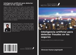 Inteligencia artificial para detectar fraudes en los seguros