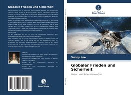 Globaler Frieden und Sicherheit