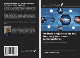 Análisis lingüístico de las formas y funciones interrogativas