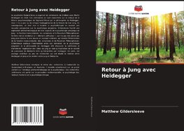 Retour à Jung avec Heidegger