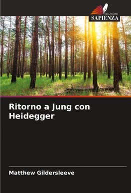 Ritorno a Jung con Heidegger