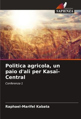 Politica agricola, un paio d'ali per Kasaï-Central