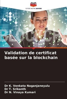 Validation de certificat basée sur la blockchain