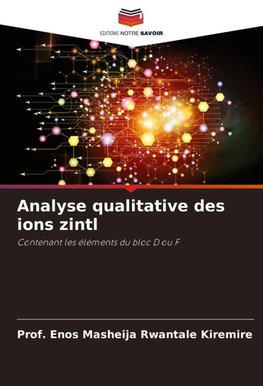 Analyse qualitative des ions zintl