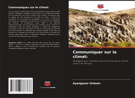 Communiquer sur le climat: