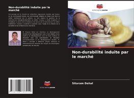 Non-durabilité induite par le marché