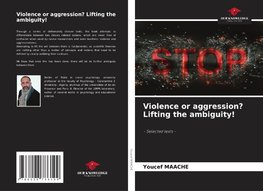 Violence or aggression? Lifting the ambiguity!