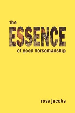 The Essence Of Good Horsemanship