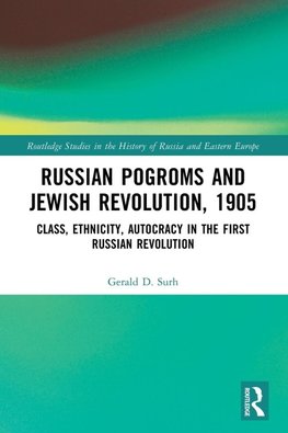 Russian Pogroms and Jewish Revolution, 1905