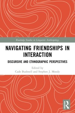 Navigating Friendships in Interaction