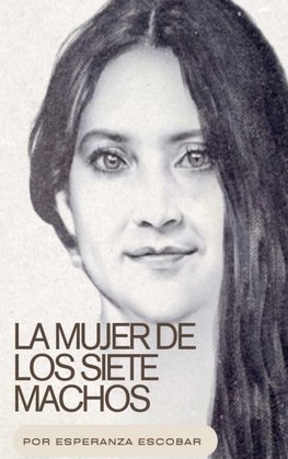 La mujer de los siete machos