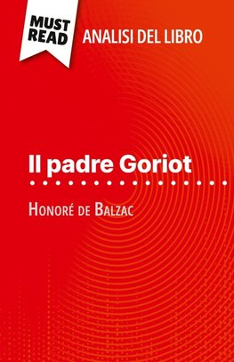 Il padre Goriot di Honoré de Balzac (Analisi del libro)