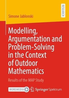 Modelling, Argumentation and Problem-Solving in the Context of Outdoor Mathematics