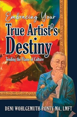 Embracing Your True Artist's Destiny
