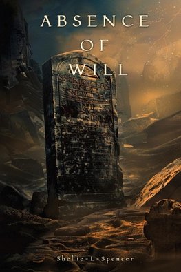 Absence of Will