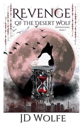 Revenge of the Desert Wolf