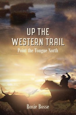 Up the Western Trail