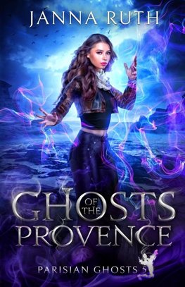 Ghosts of the Provence