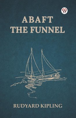 Abaft the Funnel