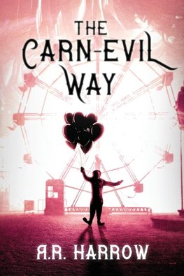 The Carn-evil Way