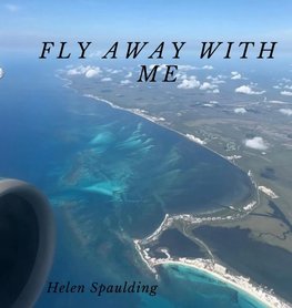 Fly Away With Me
