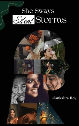 She Sways Silent Storms