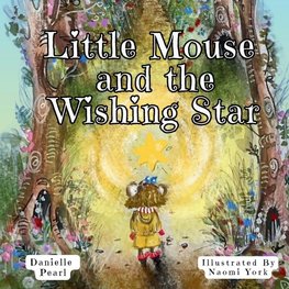 Little Mouse and The Wishing Star