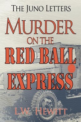 Murder on the Red Ball Express