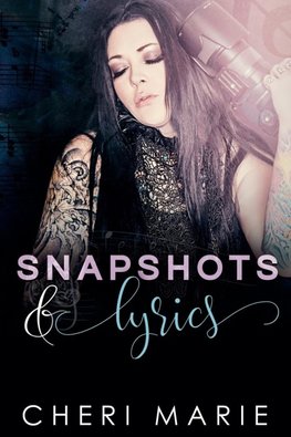 Snapshots & Lyrics