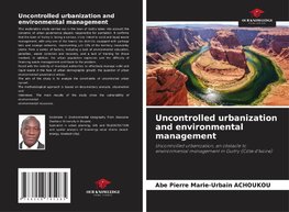 Uncontrolled urbanization and environmental management
