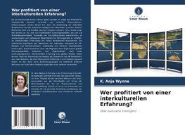 Wer profitiert von einer interkulturellen Erfahrung?