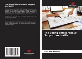 The young entrepreneur: Support and skills