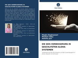 DIE QOS-VERBESSERUNG IN GESCHLITZTEN ALOHA-SYSTEMEN