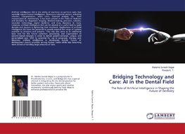 Bridging Technology and Care: AI in the Dental Field