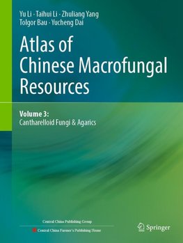 Atlas of Chinese Macrofungal Resources