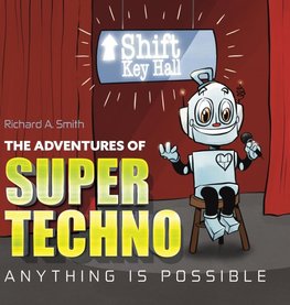 The Adventures of Super Techno