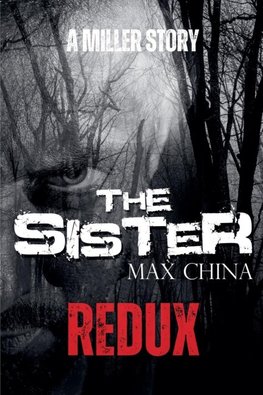 The Sister Redux - A Miller Story